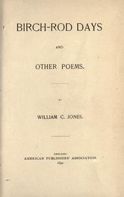 Cover of: Birch-rod days | Jones, William C.