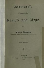 Cover of: Bismarck's parlamentarische Kämpfe und Siege.