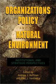 Cover of: Organizations, Policy, and the Natural Environment by 