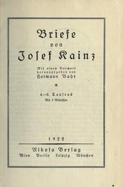 Cover of: Briefe von Josef Kainz, mit einem Vorwort hrsg. von Hermann Bahr.