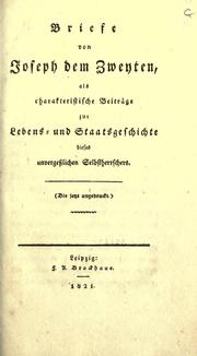 Cover of: Briefe von Joseph dem Zweyten by Joseph II Holy Roman Emperor