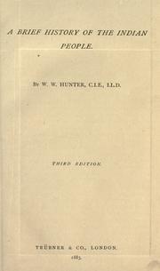 Cover of: A brief history of the Indian people by William Wilson Hunter