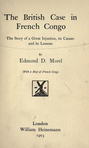 The British case in French Congo by E. D. Morel