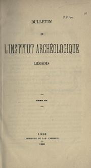 Cover of: Bulletin. by Institut archéologique liégeois.