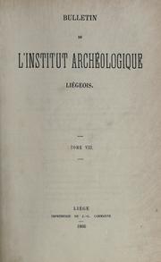 Cover of: Bulletin. by Institut archéologique liégeois.