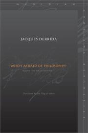 Cover of: Who's afraid of philosophy? by Jacques Derrida