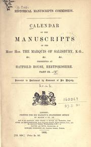 Cover of: Calendar of the manuscripts of the Most Hon. the Marquess of Salisbury, K.G. [etc.]: preserved at Hatfield House, Hertfordshire.