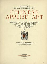 Cover of: Catalogue of an exhibition of Chinese applied art by Manchester City Art Gallery.