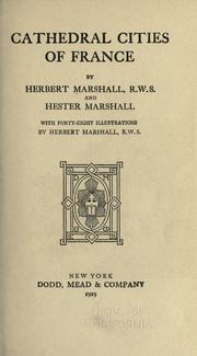 Cathedral cities of France by Herbert Menzies Marshall