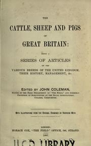 Cover of: The cattle, sheep and pigs of Great Britain
