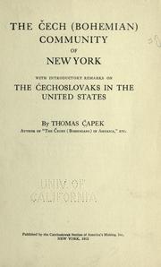 Cover of: The C ech <Bohemian> community of New York by Thomas Čapek