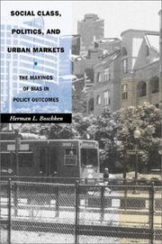 Cover of: Social Class, Politics, and Urban Markets: The Makings of Bias in Policy Outcomes