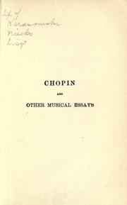 Cover of: Chopin and other musical essays by Henry Theophilus Finck