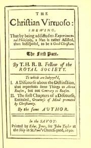 Cover of: The Christian virtuoso by Robert Boyle