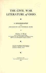 Cover of: The civil war literature of Ohio by Daniel J. Ryan, Daniel Joseph Ryan