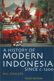 Cover of: A history of modern Indonesia since c. 1200 by M. C. Ricklefs