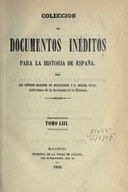 Colección de documentos inéditos papa la historia de España