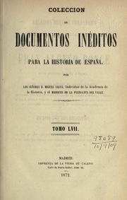 Colección de documentos inéditos papa la historia de España