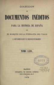 Colección de documentos inéditos papa la historia de España.