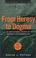 Cover of: From heresy to dogma