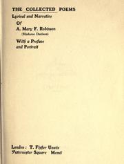 Cover of: The collected poems, lyrical and narrative, of A. Mary F. Robinson (Madame Duclaux).