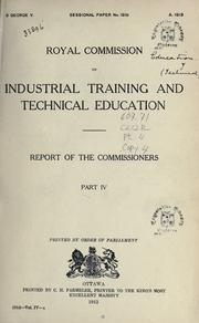 Cover of: Report of the Commissioners. by Canada. Royal Commission on Industrial Training and Technical Education., Canada. Royal Commission on Industrial Training and Technical Education.