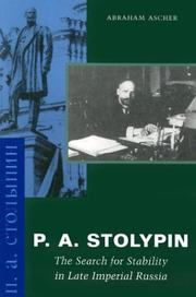 Cover of: P. A. Stolypin: The Search for Stability in Late Imperial Russia
