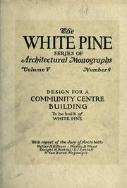 Cover of: An Architectural monograph on a community center building to be built of white pine