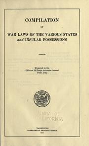 Cover of: Compilation of war laws of the various States and insular possessions.