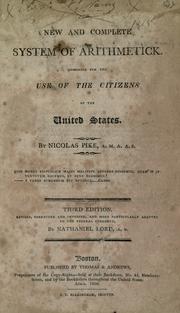 Cover of: A new and complete system of arithmetick: composed for the use of the citizens of the United States