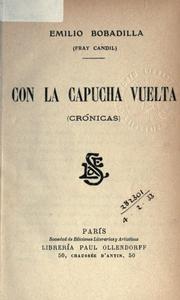 Cover of: Con la capucha vuelta by Emilio Bobadilla