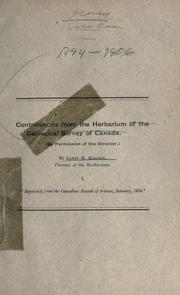 Cover of: Contributions from the herbarium of the Geological Survey of Canada by James M. Macoun, James M. Macoun