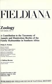 Cover of: A contribution to the taxonomy of aquatic and humicolous beetles of the family Hydraenidae in southern Africa by Philip D. Perkins