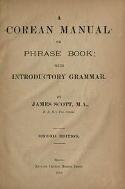 Cover of: A Corean manual or phrase book by James Scott