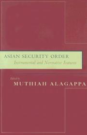 Cover of: Asian Security Order by Muthiah Alagappa