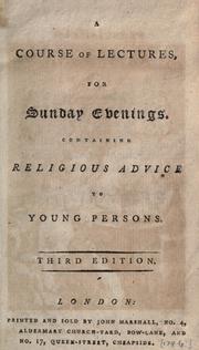 Cover of: course of lectures, for Sunday evenings: containing religious advice to young persons.