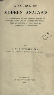Cover of: A course of modern analysis by E. T. Whittaker