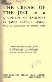 Cover of: The cream of the jest: a comedy of evasions.  With an introd. by Harold War.