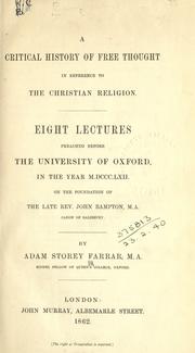 Cover of: A critical history of free thought in reference to the Christian religion.: Eight lectures.