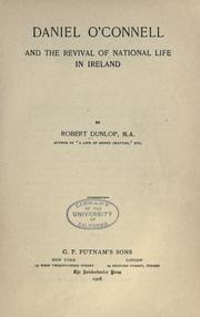 Cover of: Daniel O'Connell and the revival of national life in Ireland