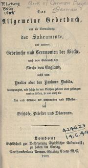 Cover of: Das allgemeine Gebetbuch und die Verwaltung der Sakramente und anderer Gebräuche und Ceremonien der Kirche by Church of England