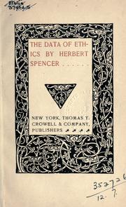 Cover of: The data of ethics. by Herbert Spencer, Herbert Spencer