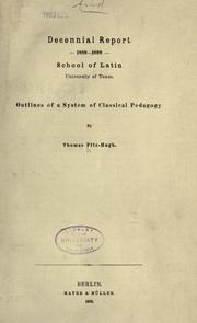 Cover of: Decennial report--1889-1899--School of Latin, University of Texas by Thomas Fitz-Hugh