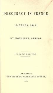 Cover of: Democracy in France: January, 1849