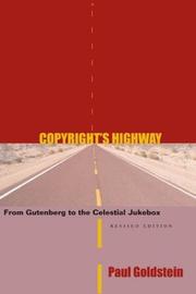 Cover of: Copyright's highway by Goldstein, Paul