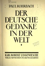 Cover of: Der deutsche Gedanke in der Welt. by Rohrbach, Paul