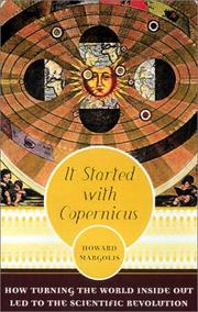 Cover of: It Started With Copernicus: How Turning the World Inside Out Led to the Scientific Revolution