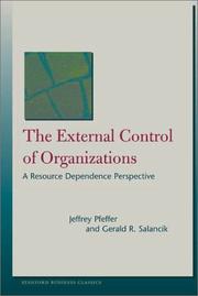 The external control of organizations by Jeffrey Pfeffer, Gerald R. Salancik