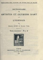 Cover of: Dictionnaire des artistes et ouvriers d'art du Lyonnais.: Par Marius Audin et Eugène Vial.