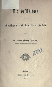Cover of: Die besitzklagen des römischen und heutigen rechts